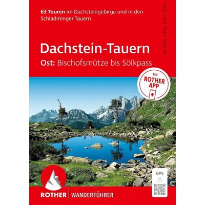 Sepp Brandl - ROTHER Wanderführer Dachstein-Tauern Ost: Bischofsmütze bis Sölkpass. 63 Touren im Dachsteingebirge und in den Schladminger Tauern - Preis vom 20.06.2026 05:23:55 h Sepp Brandl - ROTHER Wanderführer Dachstein-Tauern Ost: Bischofsmütze bis Sölkpass. 63 Touren im Dachsteingebirge und in den Schladminger Tauern - Preis vom 20.06.2026 05:23:55 h