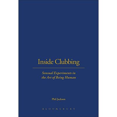 Jackson Inside Clubbing: Sensual Experiments in the Art of Being Human - Preis vom 16.06.2026 05:30:18 h Jackson Inside Clubbing: Sensual Experiments in the Art of Being Human - Preis vom 16.06.2026 05:30:18 h