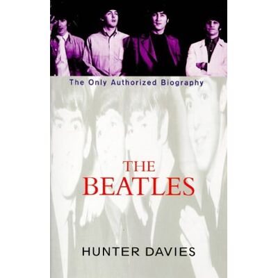 Hunter The Beatles: The Only Authorized Biography - Preis vom 24.06.2026 07:42:13 h Hunter The Beatles: The Only Authorized Biography - Preis vom 24.06.2026 07:42:13 h