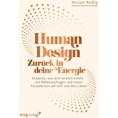 Miriam Reißig - Human Design: Zurück in deine Energie - Preis vom 24.06.2026 19:44:00 h Miriam Reißig - Human Design: Zurück in deine Energie - Preis vom 24.06.2026 19:44:00 h