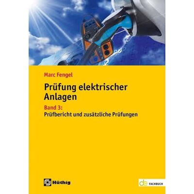 Marc Prüfung elektrischer Anlagen: Band 3: Prüfbericht, ergänzende Prüfungen, typische Mängel (de-Fachwissen) - Preis vom 22.06.2026 23:23:57 h Marc Prüfung elektrischer Anlagen: Band 3: Prüfbericht, ergänzende Prüfungen, typische Mängel (de-Fachwissen) - Preis vom 22.06.2026 23:23:57 h
