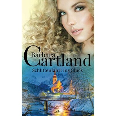 Barbara Cartland - Schlittenfahrt ins Glück (Die zeitlose Romansammlung Von Barbara Cartland, Band 24) - Preis vom 17.06.2026 05:34:31 h Barbara Cartland - Schlittenfahrt ins Glück (Die zeitlose Romansammlung Von Barbara Cartland, Band 24) - Preis vom 17.06.2026 05:34:31 h