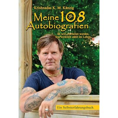 Känzig, Krishnadas K.M. - Meine 108 Autobiografien: Es will erarbeitet werden, was wirklich zählt im Leben - Preis vom 22.09.2026 03:35:57 h Känzig, Krishnadas K.M. - Meine 108 Autobiografien: Es will erarbeitet werden, was wirklich zählt im Leben - Preis vom 22.09.2026 03:35:57 h