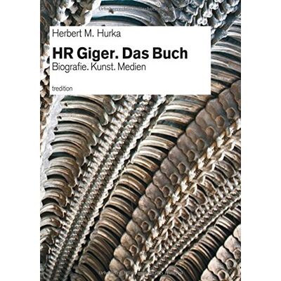 Hurka, Herbert M. - HR Giger. Das Buch: Biografie. Kunst. Medien - Preis vom 22.06.2026 11:45:37 h Hurka, Herbert M. - HR Giger. Das Buch: Biografie. Kunst. Medien - Preis vom 22.06.2026 11:45:37 h