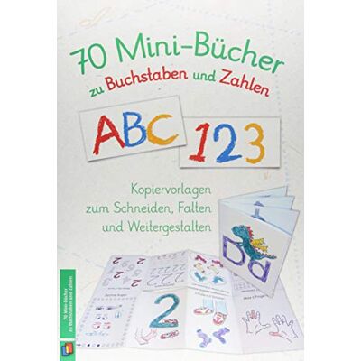 Redaktionsteam Verlag an der Ruhr - 70 Minibücher zu Buchstaben und Zahlen: Kopiervorlagen zum Schneiden, Falten und Weitergestalten - Preis vom 18.06.2026 05:44:55 h Redaktionsteam Verlag an der Ruhr - 70 Minibücher zu Buchstaben und Zahlen: Kopiervorlagen zum Schneiden, Falten und Weitergestalten - Preis vom 18.06.2026 05:44:55 h