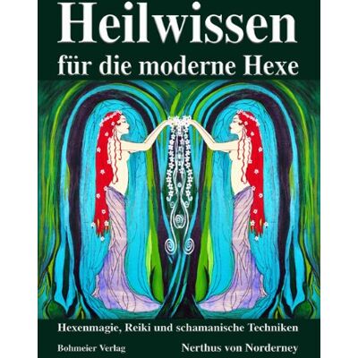 Norderney, Nerthus von - Heilwissen für die moderne Hexe: Hexenmagie, Reiki und schamanische Techniken - Preis vom 17.06.2026 05:34:31 h Norderney, Nerthus von - Heilwissen für die moderne Hexe: Hexenmagie, Reiki und schamanische Techniken - Preis vom 17.06.2026 05:34:31 h