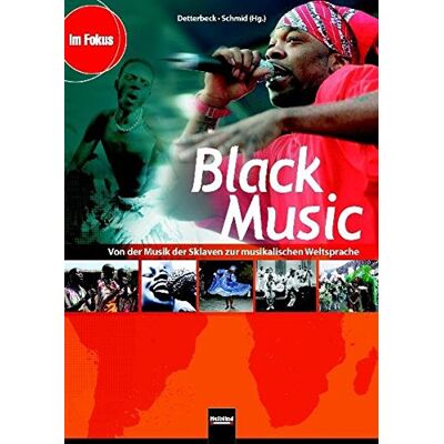 Markus Detterbeck - Black Music. Heft und Audio- und CD-ROM: Von der Musik der Sklaven zur musikalischen Weltsprache. Themenheft für Schüler ab der 7. Jahrgangsstufe (Im Fokus) - Preis vom 16.06.2026 05:30:18 h Markus Detterbeck - Black Music. Heft und Audio- und CD-ROM: Von der Musik der Sklaven zur musikalischen Weltsprache. Themenheft für Schüler ab der 7. Jahrgangsstufe (Im Fokus) - Preis vom 16.06.2026 05:30:18 h