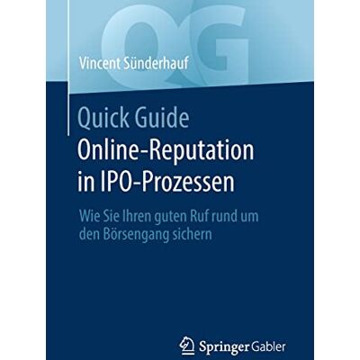 Vincent Quick Guide Online-Reputation in IPO-Prozessen: Wie Sie Ihren guten Ruf rund um den Börsengang sichern - Preis vom 23.06.2026 11:45:09 h Vincent Quick Guide Online-Reputation in IPO-Prozessen: Wie Sie Ihren guten Ruf rund um den Börsengang sichern - Preis vom 23.06.2026 11:45:09 h