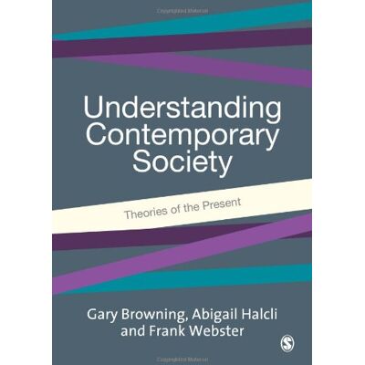 Browning, Gary K. - Understanding Contemporary Society: Theories of the Present - Preis vom 22.09.2026 03:35:57 h Browning, Gary K. - Understanding Contemporary Society: Theories of the Present - Preis vom 22.09.2026 03:35:57 h