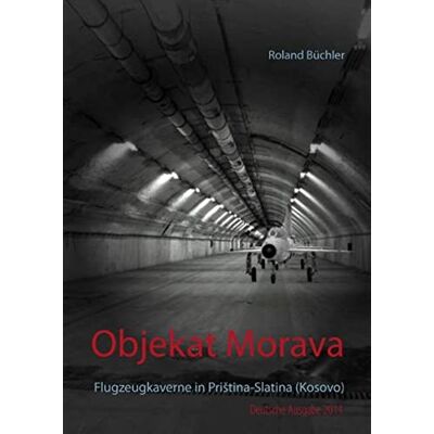 Roland Objekat Morava: Flugzeugkaverne in Priština-Slatina (Kosovo): Flugzeugkaverne in PriStina-Slatina (Kosovo) - Preis vom 21.06.2026 05:42:24 h Roland Objekat Morava: Flugzeugkaverne in Priština-Slatina (Kosovo): Flugzeugkaverne in PriStina-Slatina (Kosovo) - Preis vom 21.06.2026 05:42:24 h