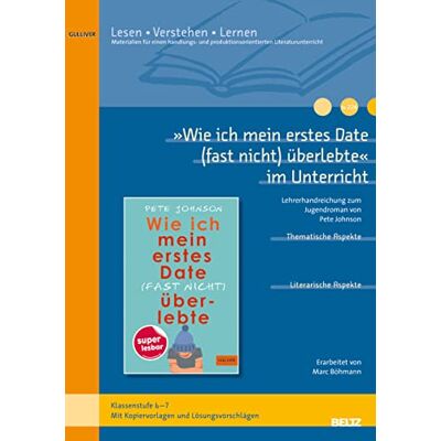 Marc »Wie ich mein erstes Date (fast nicht) überlebte« im Unterricht: Lehrerhandreichung zum Jugendroman von Pete Johnson (Klassenstufe 6-7, mit Kopiervorlagen) - Preis vom 20.06.2026 05:23:55 h Marc »Wie ich mein erstes Date (fast nicht) überlebte« im Unterricht: Lehrerhandreichung zum Jugendroman von Pete Johnson (Klassenstufe 6-7, mit Kopiervorlagen) - Preis vom 20.06.2026 05:23:55 h