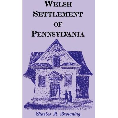 Browning, Charles H. - Welsh Settlement of Pennsylvania - Preis vom 22.09.2026 03:35:57 h Browning, Charles H. - Welsh Settlement of Pennsylvania - Preis vom 22.09.2026 03:35:57 h