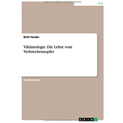 Fender Viktimologie. Die Lehre vom Verbrechensopfer - Preis vom 20.06.2026 05:23:55 h Fender Viktimologie. Die Lehre vom Verbrechensopfer - Preis vom 20.06.2026 05:23:55 h