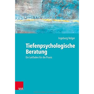 Ingeborg Volger - Tiefenpsychologische Beratung: Ein Leitfaden für die Praxis - Preis vom 20.06.2026 05:23:55 h Ingeborg Volger - Tiefenpsychologische Beratung: Ein Leitfaden für die Praxis - Preis vom 20.06.2026 05:23:55 h