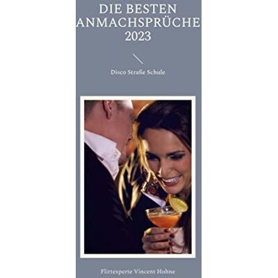 Vincent Die besten Anmachsprüche 2023: Disco Straße Schule - Preis vom 23.06.2026 11:45:09 h Vincent Die besten Anmachsprüche 2023: Disco Straße Schule - Preis vom 23.06.2026 11:45:09 h