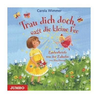 Carola Wimmer - Trau dich doch, sagt die kleine Fee: Zauberbriefe von der Zahnfee - Preis vom 23.06.2026 11:45:09 h Carola Wimmer - Trau dich doch, sagt die kleine Fee: Zauberbriefe von der Zahnfee - Preis vom 23.06.2026 11:45:09 h