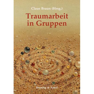 Braun Traumarbeit in Gruppen - Preis vom 22.06.2026 11:45:37 h Braun Traumarbeit in Gruppen - Preis vom 22.06.2026 11:45:37 h