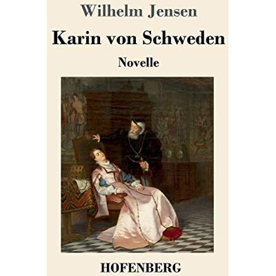 Jensen Karin von Schweden: Novelle - Preis vom 17.06.2026 05:34:31 h Jensen Karin von Schweden: Novelle - Preis vom 17.06.2026 05:34:31 h