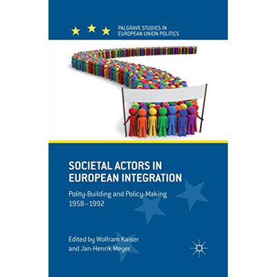 Kaiser Societal Actors in European Integration: Polity-Building and Policy-making 1958-1992 (Palgrave Studies in European Union Politics) - Preis vom 24.06.2026 07:42:13 h Kaiser Societal Actors in European Integration: Polity-Building and Policy-making 1958-1992 (Palgrave Studies in European Union Politics) - Preis vom 24.06.2026 07:42:13 h