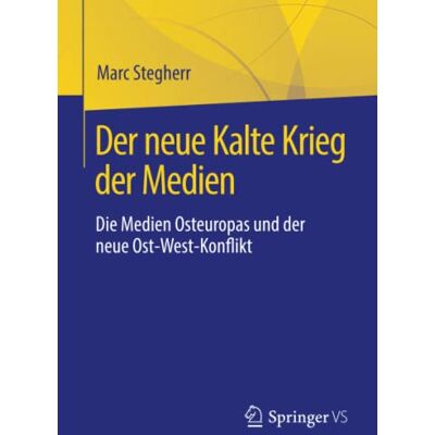 Marc Der neue Kalte Krieg der Medien: Die Medien Osteuropas und der neue Ost-West-Konflikt - Preis vom 20.06.2026 05:23:55 h Marc Der neue Kalte Krieg der Medien: Die Medien Osteuropas und der neue Ost-West-Konflikt - Preis vom 20.06.2026 05:23:55 h