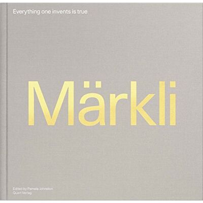 Pamela Johnston - Peter Märkli - Everything one invents is true - Preis vom 23.06.2026 11:45:09 h Pamela Johnston - Peter Märkli - Everything one invents is true - Preis vom 23.06.2026 11:45:09 h