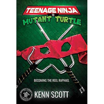 Scott Teenage Ninja to Mutant Turtle: Becoming the Reel Raphael - Preis vom 20.06.2026 05:23:55 h Scott Teenage Ninja to Mutant Turtle: Becoming the Reel Raphael - Preis vom 20.06.2026 05:23:55 h