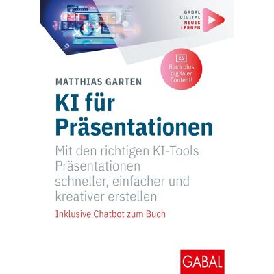 Matthias Garten - KI für Präsentationen: Mit den richtigen KI-Tools Präsentationen schneller, einfacher und kreativer erstellen Inklusive Chatbot und digitalen Zusatzinhalten zum Buch (Whitebooks) - Preis vom 24.06.2026 07:42:13 h Matthias Garten - KI für Präsentationen: Mit den richtigen KI-Tools Präsentationen schneller, einfacher und kreativer erstellen Inklusive Chatbot und digitalen Zusatzinhalten zum Buch (Whitebooks) - Preis vom 24.06.2026 07:42:13 h