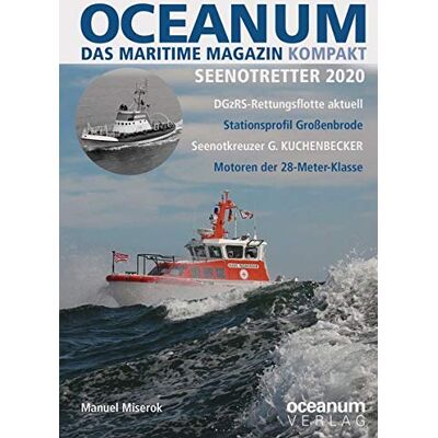 Manuel Miserok - OCEANUM, das maritime Magazin KOMPAKT Seenotretter 2020 - Preis vom 22.06.2026 23:23:57 h Manuel Miserok - OCEANUM, das maritime Magazin KOMPAKT Seenotretter 2020 - Preis vom 22.06.2026 23:23:57 h