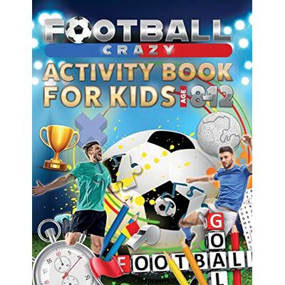 Creative Football Crazy Activity Book For Kids Age 8-12 - Preis vom 23.06.2026 11:45:09 h Creative Football Crazy Activity Book For Kids Age 8-12 - Preis vom 23.06.2026 11:45:09 h