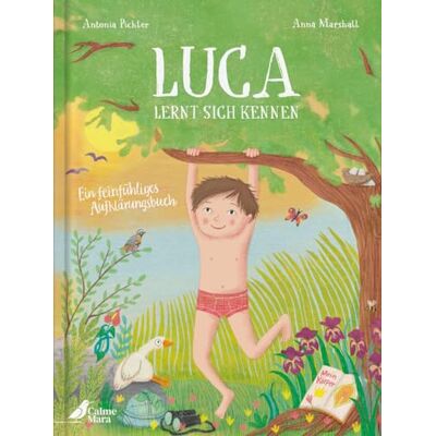 Antonia Pichler - Luca lernt sich kennen: Ein feinfühliges Aufklärungsbuch - Preis vom 22.09.2026 03:35:57 h Antonia Pichler - Luca lernt sich kennen: Ein feinfühliges Aufklärungsbuch - Preis vom 22.09.2026 03:35:57 h