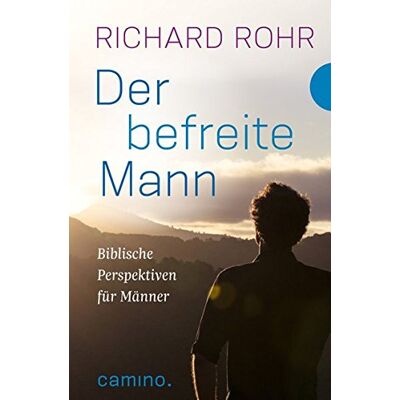 Richard Rohr - Der befreite Mann: Biblische Perspektiven für Männer heute. Aus dem Amerikanischen von Bettina Kimpel - Preis vom 25.06.2026 07:42:02 h Richard Rohr - Der befreite Mann: Biblische Perspektiven für Männer heute. Aus dem Amerikanischen von Bettina Kimpel - Preis vom 25.06.2026 07:42:02 h