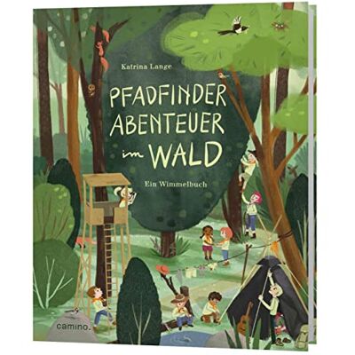 Katrina Lange (Ill.) - Pfadfinder Abenteuer im Wald: Ein Wimmelbuch - Preis vom 24.06.2026 19:44:00 h Katrina Lange (Ill.) - Pfadfinder Abenteuer im Wald: Ein Wimmelbuch - Preis vom 24.06.2026 19:44:00 h