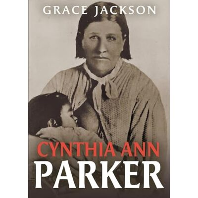 Jackson Cynthia Ann Parker - Preis vom 16.06.2026 05:30:18 h Jackson Cynthia Ann Parker - Preis vom 16.06.2026 05:30:18 h