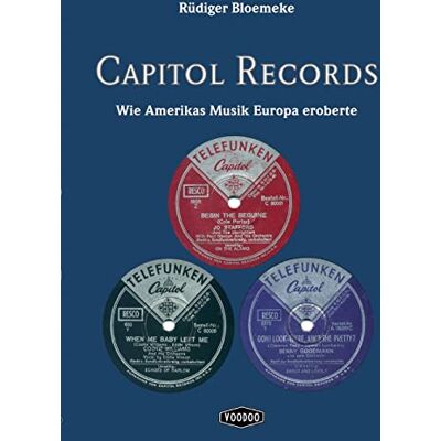 Rüdiger Bloemeke - Capitol Records: Wie Amerikas Musik Europa eroberte - Preis vom 23.06.2026 11:45:09 h Rüdiger Bloemeke - Capitol Records: Wie Amerikas Musik Europa eroberte - Preis vom 23.06.2026 11:45:09 h