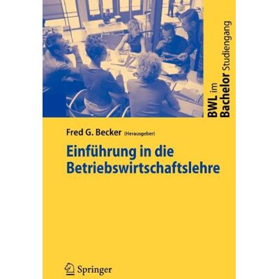 Becker Einführung in die Betriebswirtschaftslehre (BWL im Bachelor-Studiengang) - Preis vom 17.06.2026 05:34:31 h Becker Einführung in die Betriebswirtschaftslehre (BWL im Bachelor-Studiengang) - Preis vom 17.06.2026 05:34:31 h