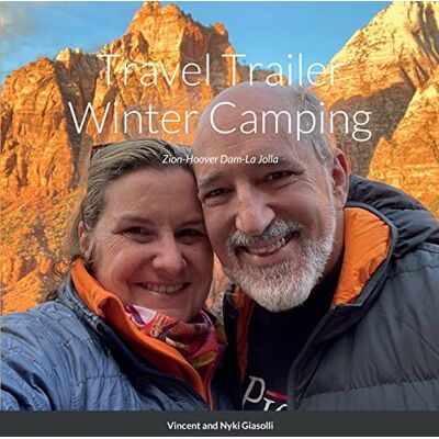 Vincent Travel Trailer Winter Camping: Zion-Hoover Dam-La Jolla - Preis vom 23.06.2026 11:45:09 h Vincent Travel Trailer Winter Camping: Zion-Hoover Dam-La Jolla - Preis vom 23.06.2026 11:45:09 h