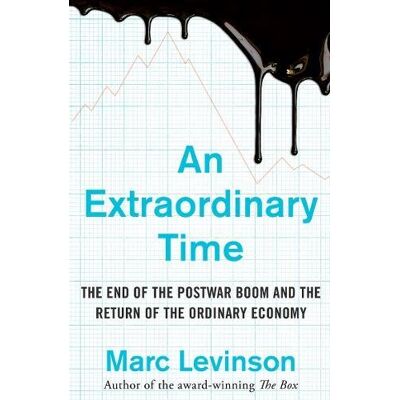 Marc An Extraordinary Time: The End of the Postwar Boom and the Return of the Ordinary Economy - Preis vom 20.06.2026 05:23:55 h Marc An Extraordinary Time: The End of the Postwar Boom and the Return of the Ordinary Economy - Preis vom 20.06.2026 05:23:55 h