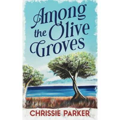 Parker Among the Olive Groves: Book one of the Zakynthian Family Series - Preis vom 24.06.2026 19:44:00 h Parker Among the Olive Groves: Book one of the Zakynthian Family Series - Preis vom 24.06.2026 19:44:00 h