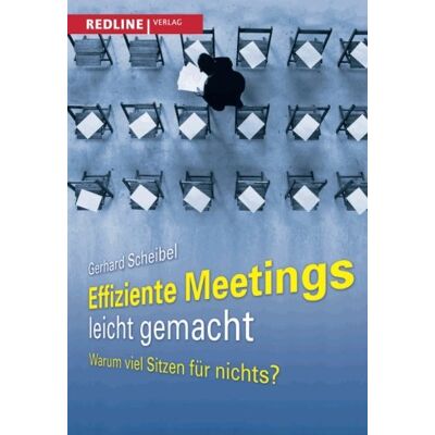 Gerhard Scheibel - Effiziente Meetings leicht gemacht: Warum Viel Sitzen Für Nichts (Alles, was Sie wissen müssen) - Preis vom 07.08.2026 11:47:26 h Gerhard Scheibel - Effiziente Meetings leicht gemacht: Warum Viel Sitzen Für Nichts (Alles, was Sie wissen müssen) - Preis vom 07.08.2026 11:47:26 h