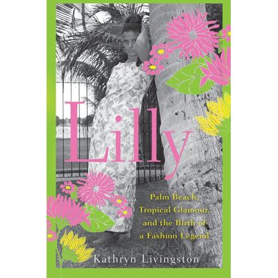 Kathryn Livingston - Lilly: Palm Beach, Tropical Glamour, and the Birth of a Fashion Legend - Preis vom 20.06.2026 05:23:55 h Kathryn Livingston - Lilly: Palm Beach, Tropical Glamour, and the Birth of a Fashion Legend - Preis vom 20.06.2026 05:23:55 h