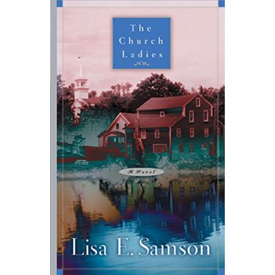 Samson, Lisa E. - The Church Ladies - Preis vom 22.09.2026 03:35:57 h Samson, Lisa E. - The Church Ladies - Preis vom 22.09.2026 03:35:57 h