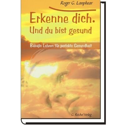 Lanphear, Roger G. - Erkenne Dich. Und du bist gesund: Babajis Lehren für perfekte Gesundheit - Preis vom 22.06.2026 11:45:37 h Lanphear, Roger G. - Erkenne Dich. Und du bist gesund: Babajis Lehren für perfekte Gesundheit - Preis vom 22.06.2026 11:45:37 h