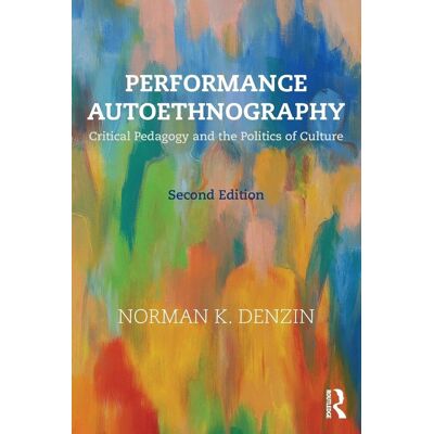 Norman Performance Autoethnography: Critical Pedagogy and the Politics of Culture - Preis vom 24.06.2026 07:42:13 h Norman Performance Autoethnography: Critical Pedagogy and the Politics of Culture - Preis vom 24.06.2026 07:42:13 h