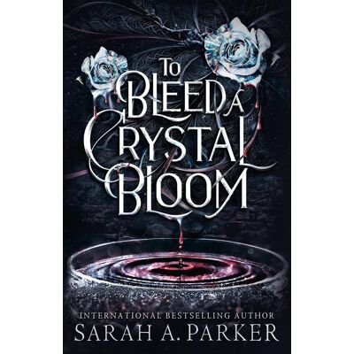 Parker To Bleed a Crystal Bloom: A Gripping Dark Romantasy Rapunzel Retelling of Magic and Betrayal - Preis vom 24.06.2026 19:44:00 h Parker To Bleed a Crystal Bloom: A Gripping Dark Romantasy Rapunzel Retelling of Magic and Betrayal - Preis vom 24.06.2026 19:44:00 h