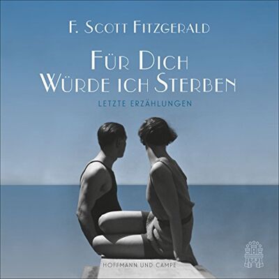 Scott Für dich würde ich sterben: Erzählungen - Preis vom 18.06.2026 05:44:55 h Scott Für dich würde ich sterben: Erzählungen - Preis vom 18.06.2026 05:44:55 h
