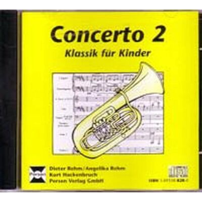Dieter Rehm - Concerto 2 - CD: Klassik für Kinder (3. bis 6. Klasse) - Preis vom 22.06.2026 23:23:57 h Dieter Rehm - Concerto 2 - CD: Klassik für Kinder (3. bis 6. Klasse) - Preis vom 22.06.2026 23:23:57 h