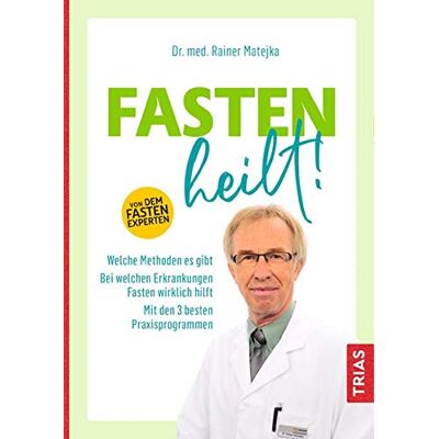 Rainer Matejka - Fasten heilt!: Welche Methoden es gibt; Bei welchen Erkrankungen Fasten wirklich hilft; Mit den 3 besten Praxisprogrammen - Preis vom 07.08.2026 11:47:26 h Rainer Matejka - Fasten heilt!: Welche Methoden es gibt; Bei welchen Erkrankungen Fasten wirklich hilft; Mit den 3 besten Praxisprogrammen - Preis vom 07.08.2026 11:47:26 h