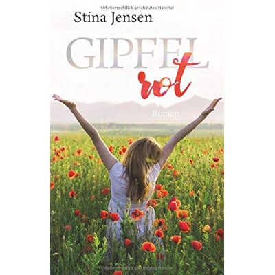 Jensen GIPFELrot: Liebesroman (Gipfelfarben-Reihe) - Preis vom 19.06.2026 05:29:47 h Jensen GIPFELrot: Liebesroman (Gipfelfarben-Reihe) - Preis vom 19.06.2026 05:29:47 h