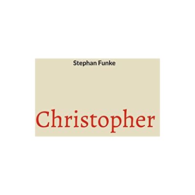 Funke Christopher: DE - Preis vom 24.06.2026 07:42:13 h Funke Christopher: DE - Preis vom 24.06.2026 07:42:13 h