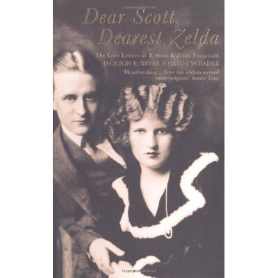 Jackson Dear Scott, Dearest Zelda: The love letters of F.Scott and Zelda Fitzgerald - Preis vom 16.06.2026 05:30:18 h Jackson Dear Scott, Dearest Zelda: The love letters of F.Scott and Zelda Fitzgerald - Preis vom 16.06.2026 05:30:18 h